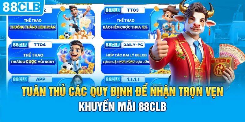 Một vài điều kiện, điều khoản trong hoạt động ưu đãi 88clb